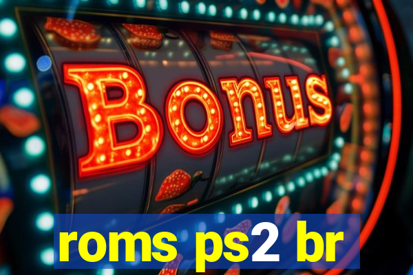 roms ps2 br